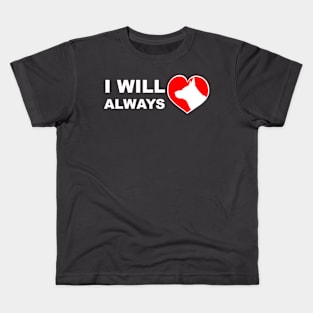 I will always love dogs Kids T-Shirt